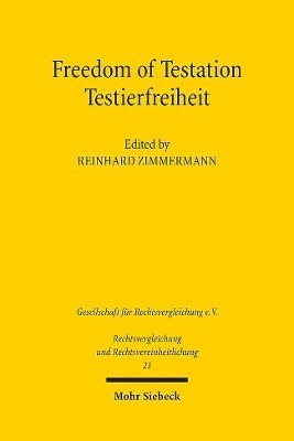 Freedom of Testation / Testierfreiheit 1