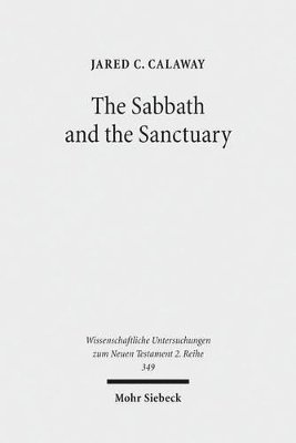 bokomslag Sabbath and the Sanctuary