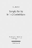 Temple Purity in 1-2 Corinthians 1