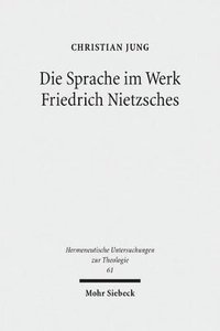 bokomslag Die Sprache im Werk Friedrich Nietzsches