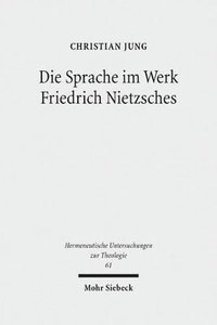 bokomslag Die Sprache im Werk Friedrich Nietzsches