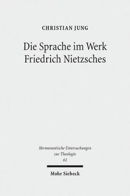 bokomslag Die Sprache im Werk Friedrich Nietzsches