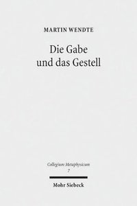 bokomslag Die Gabe und das Gestell