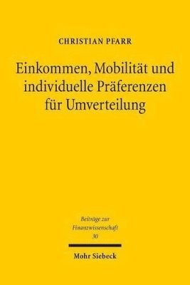 bokomslag Einkommen, Mobilitt und individuelle Prferenzen fr Umverteilung