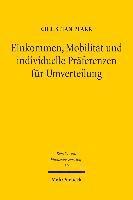 Einkommen, Mobilitt und individuelle Prferenzen fr Umverteilung 1