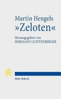 bokomslag Martin Hengels &quot;Zeloten&quot;