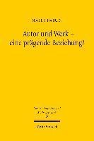 bokomslag Autor und Werk - eine prgende Beziehung?