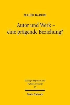 bokomslag Autor und Werk - eine prgende Beziehung?