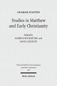 Studies in Matthew and Early Christianity 1