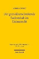 bokomslag Der grenzberschreitende Sachverhalt im Unionsrecht