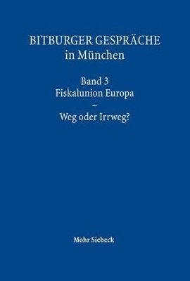 bokomslag Bitburger Gesprche in Mnchen