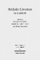 Hekhalot Literature in Context