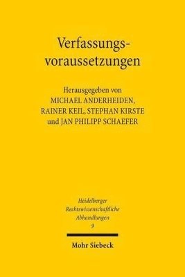 Winfried Brugger, Michael Anderheiden, Stephan Kirste, Rainer Keil, Jan Philipp Schaefer - Verfassungsvoraussetzungen, Inbunden