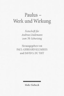 Andreas Lindemann, Paul-Gerhard Klumbies, David S. du Toit, Torsten Jantsch, Nils Neumann - Paulus - Werk und Wirkung, Inbunden