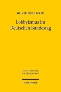 bokomslag Lobbyismus im Deutschen Bundestag
