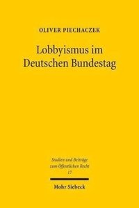 bokomslag Lobbyismus im Deutschen Bundestag