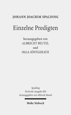 Johann J. Spalding, Albrecht Beutel, Olga Söntgerath - Kritische Ausgabe, Inbunden