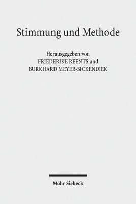Burkhard Meyer-Sickendiek, Friederike Reents - Stimmung und Methode, Häftad