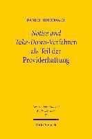 Notice and Take-Down-Verfahren als Teil der Providerhaftung 1