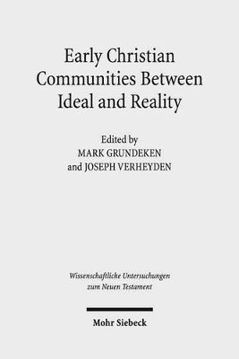 bokomslag Early Christian Communities Between Ideal and Reality