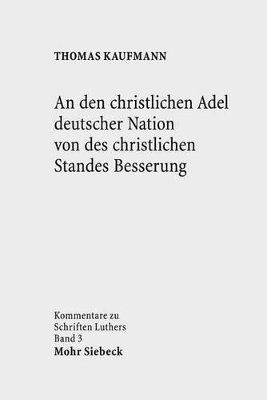 bokomslag An den christlichen Adel deutscher Nation von des christlichen Standes Besserung