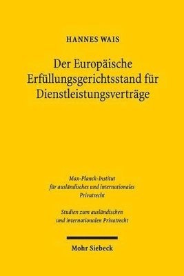 bokomslag Der Europische Erfllungsgerichtsstand fr Dienstleistungsvertrge