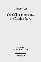 bokomslag The Call of Moses and the Exodus Story