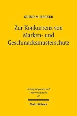 bokomslag Zur Konkurrenz von Marken- und Geschmacksmusterschutz