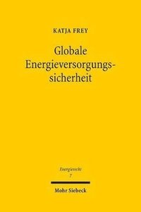 bokomslag Globale Energieversorgungssicherheit