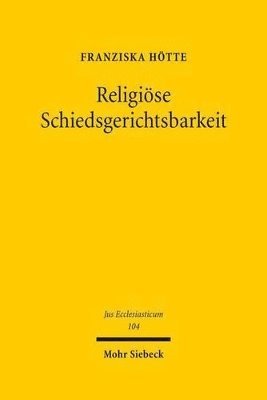 bokomslag Religise Schiedsgerichtsbarkeit