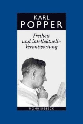 Karl R. Popper, Hans-Joachim Niemann - Freiheit und intellektuelle Verantwortung. Politische Vorträge und Aufsätze aus sechs Jahrzehnten, Inbunden