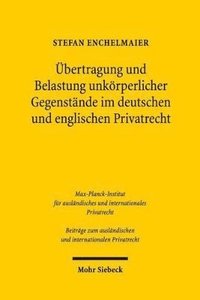 bokomslag bertragung und Belastung unkrperlicher Gegenstnde im deutschen und englischen Privatrecht