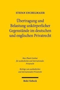 bokomslag bertragung und Belastung unkrperlicher Gegenstnde im deutschen und englischen Privatrecht