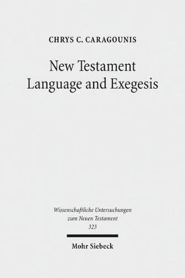 bokomslag New Testament Language and Exegesis