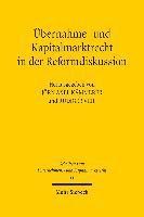 Jörn Axel Kämmerer, Rüdiger Veil, Jorn Axel Kammerer, Rudiger Veil - Übernahme- und Kapitalmarktrecht in der Reformdiskussion, Inbunden