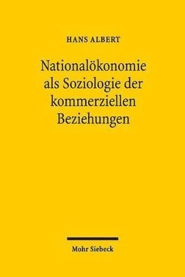 bokomslag Nationalkonomie als Soziologie der kommerziellen Beziehungen