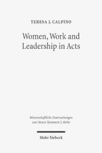 bokomslag Women, Work and Leadership in Acts