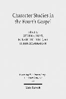 Character Studies in the Fourth Gospel 1