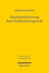 bokomslag Finanzmarktsteuerung durch Kreditsicherungsrecht