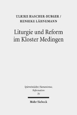 Liturgie und Reform im Kloster Medingen 1