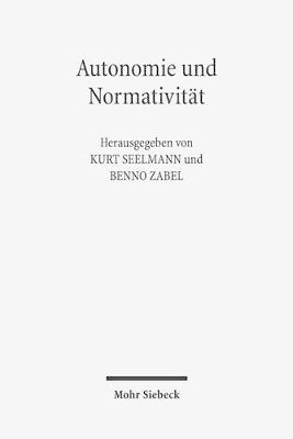 Kurt Seelmann, Benno Zabel - Autonomie und Normativität, Häftad