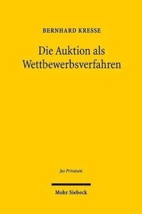 bokomslag Die Auktion als Wettbewerbsverfahren