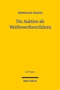 bokomslag Die Auktion als Wettbewerbsverfahren