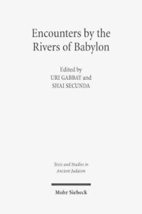 bokomslag Encounters by the Rivers of Babylon