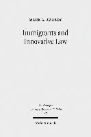 bokomslag Immigrants and Innovative Law