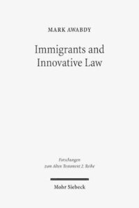 bokomslag Immigrants and Innovative Law