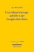 bokomslag Finanzdienstleistungsaufsicht in der Europischen Union