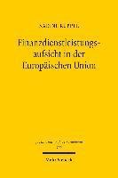 Finanzdienstleistungsaufsicht in der Europischen Union 1