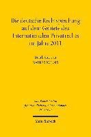 Die deutsche Rechtsprechung auf dem Gebiete des Internationalen Privatrechts im Jahre 2011 1