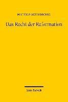bokomslag Das Recht der Reformation